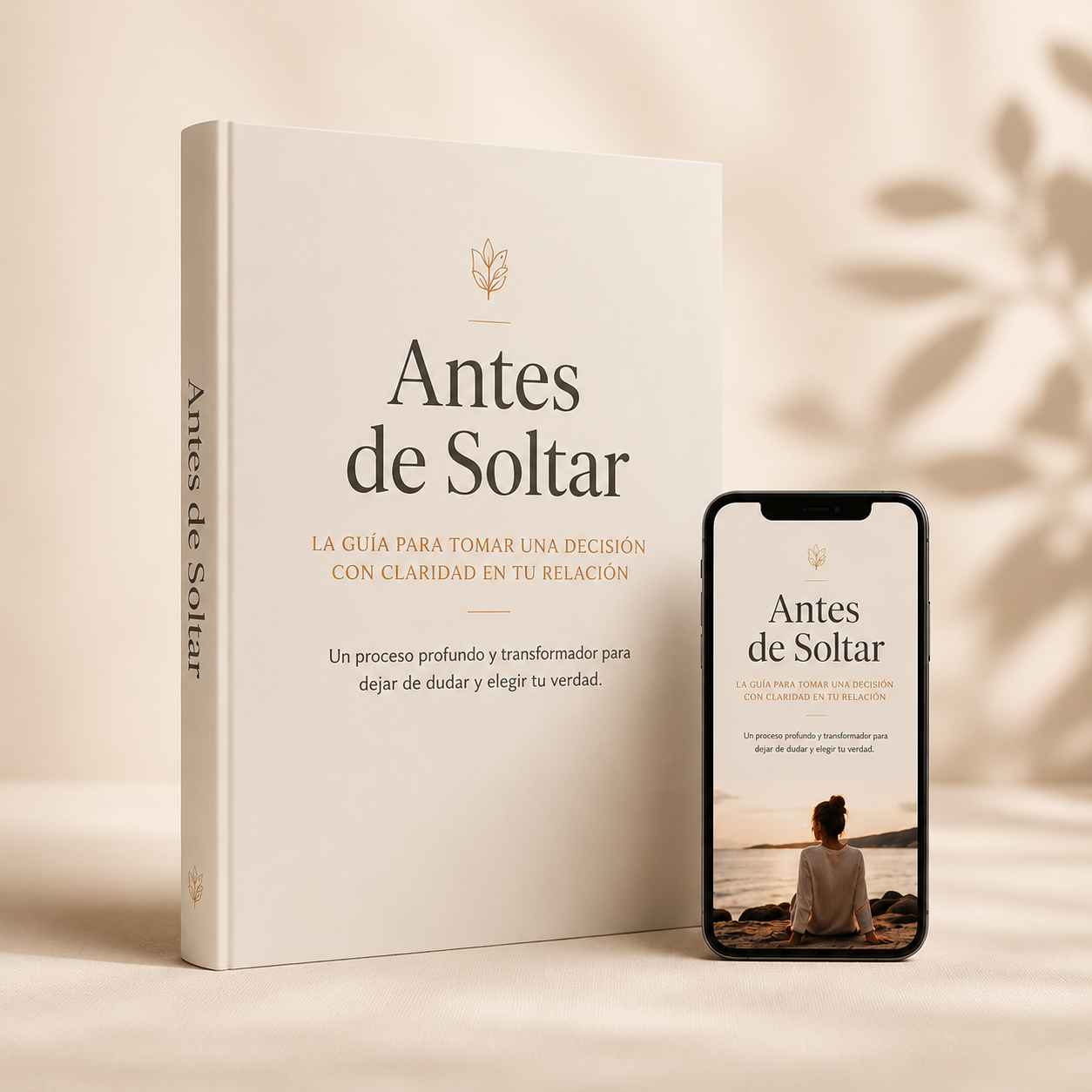Antes de Soltar | La guía para dejar las emociones de lado y tomar la decisión con coherencia y consciencia.